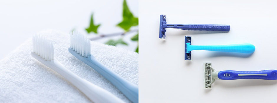 1）歯ブラシ・かみそりの使用抑制